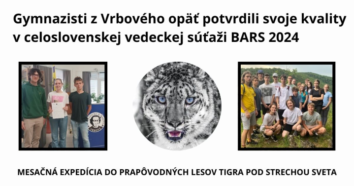 Gymnazisti z Vrbového opäť potvrdili svoje kvality v celoslovenskej vedeckej súťaži BARS 2024