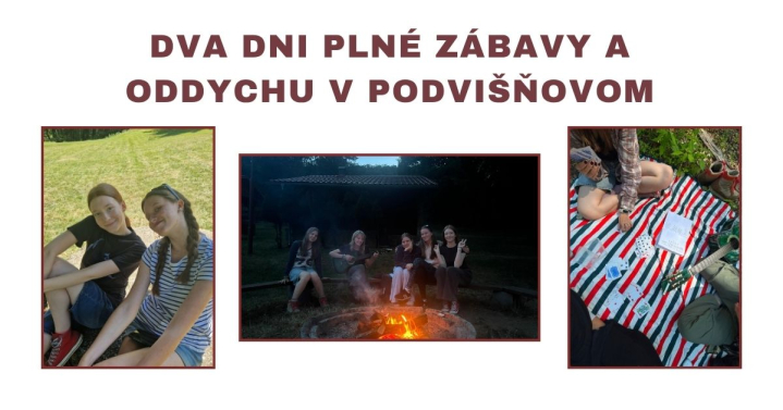 Dva dni plné zábavy a oddychu v Podvišňovom
